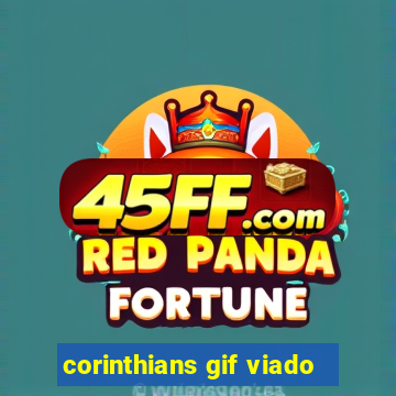 corinthians gif viado